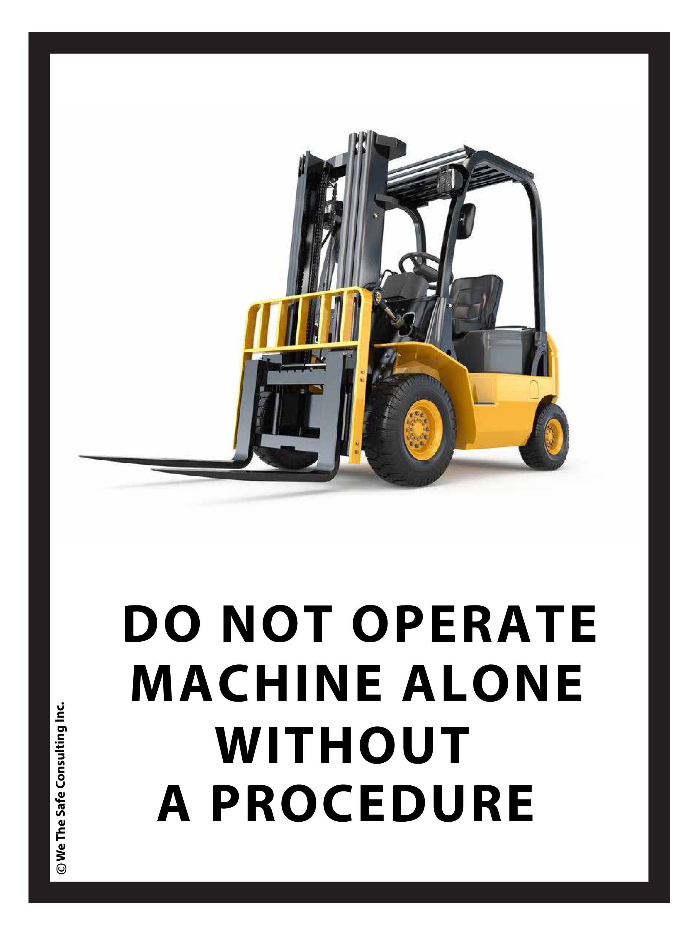 Do Not Operate Machine without Procedure - Poster