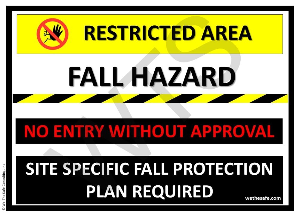 Sign - Restricted Area - Fall Hazard
