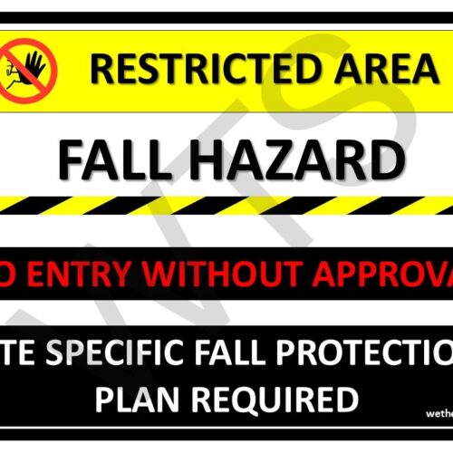 Sign - Restricted Area - Fall Hazard