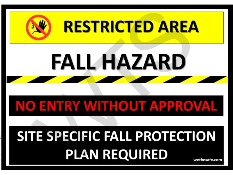 Sign - Restricted Area - Fall Hazard